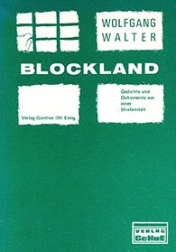 Blockland: Gedichte und Dokumente aus einer Strafanstalt (German Edition)