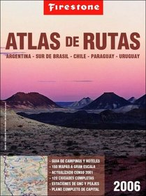 Atlas de Rutas Firestone: Argentina, Sur de Brasil, Chile, Paraguay, Uruguay