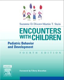 Encounters with Children: Pediatric Behavior and Development