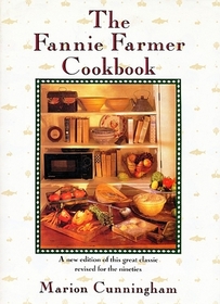 The Fannie Farmer Cookbook