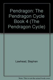 Pendragon: The Pendragon Cycle Book 4 (The Pendragon Cycle)