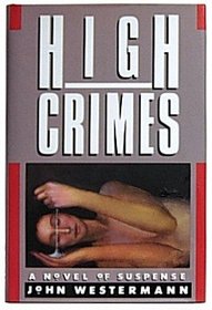 High Crimes (Orin Boyd, Bk 1)