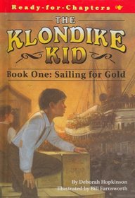 Sailing For Gold: Klondike Kid (Ready for Chapters)