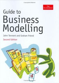 Guide to Business Modelling, Second Edition (Economist Series)