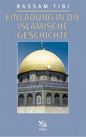 Einladung in die islamische Geschichte.