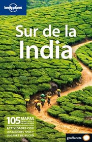 Lonely Planet Sur De India (Travel Guide) (Spanish Edition)