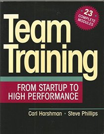 Team Training from Startup to High Performance: From Startup to High Performance