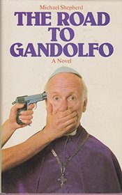 The Road to Gandolfo