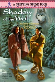 Shadow of the Wolf (Stepping Stone Books (Library))