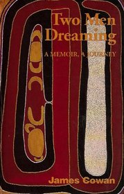 Two men dreaming: A memoir, a journey