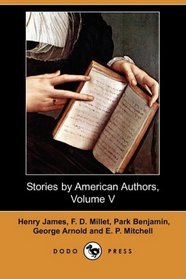 Stories by American Authors, Volume V (Dodo Press)