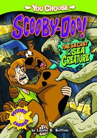 The Secret of the Sea Creature (You Choose Stories: Scooby Doo)