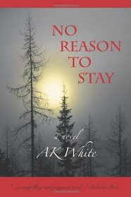 No Reason To Stay