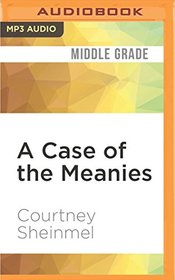 A Case of the Meanies (Stella Batts)