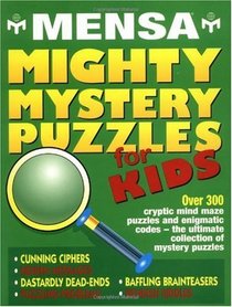Mensa Mighty Mystery Puzzles for Kids