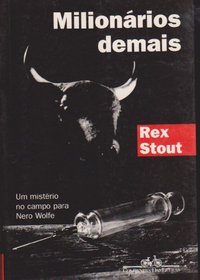 Milionarios Demais (Some Buried Caesar) (Nero Wolfe, Bk 6) (Portuguese Edition)