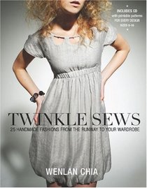 Twinkle Sews: 25 Handmade Fashions from the Runway to Your Wardrobe (Book & CD)