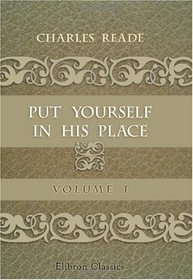 Put Yourself in His Place: Volume 1