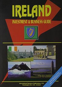 Ireland Investment & Business Guide (World Investment and Business Library)