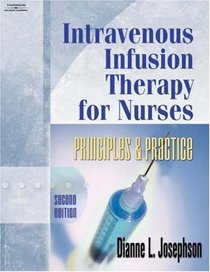 Intravenous Infusion Therapy for Nurses, 2e