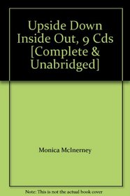 Upside Down Inside Out, 9 Cds [Complete & Unabridged]