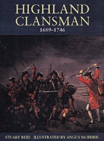 Highland Clansman 1689-1746 (Trade Editions)