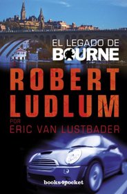 El legado de Bourne (Spanish Edition)