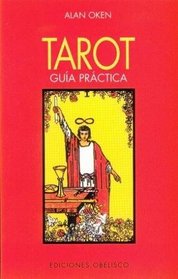 Tarot - Guia Practica (Spanish Edition)