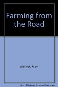 Farming from the Road