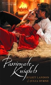 Passionate Knights (Mills & Boon Special Releases)