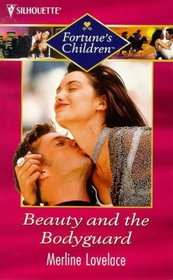 Beauty and the Bodyguard (Fortune's Children)