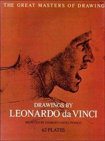 Drawings by Leonardo da Vinci (The Great masters of drawing)
