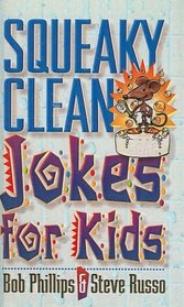 Squeaky Clean Jokes For Kids