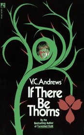 If There Be Thorns (Dollanganger, Bk 3)