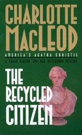 The Recycled Citizen (Kelling & Bittersohn, Bk 7)