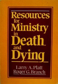 Resources for Ministry in Death and Dying