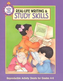 Real-Life Writing & Studying Skills: Reproducible Activity Sheets for Grades 4-6 (Teacher Time Savers Series)