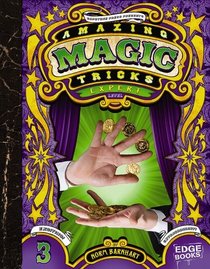 Amazing Magic Tricks, Expert Level (Edge Books)