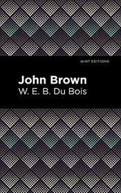 John Brown (Mint Editions)