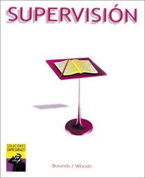 Supervision (SPANISH TRANSLATION OF SUPERVISION, 1E/(0-538-85942-3)