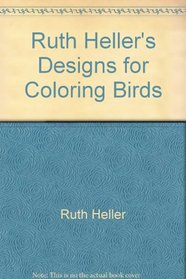 Designs for Coloring: Birds