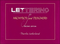 Lettering for Architects and Designers, 2nd Edition
