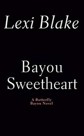 Bayou Sweetheart (Butterfly Bayou)