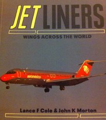 Jetliners: Wings Across the World (Osprey Colour Series)