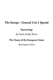 The Europe - General 2-In-1 Special: Saunterings / the Treaty of the European Union