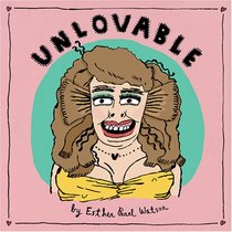 Unlovable