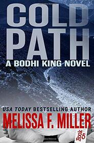 Cold Path (A Bodhi King Novel)
