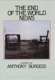 The End of the World News: An Entertainment