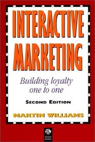 Interactive Marketing: Building Customer Loyalty