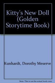 Kitty's New Doll (Golden Storytime Book)